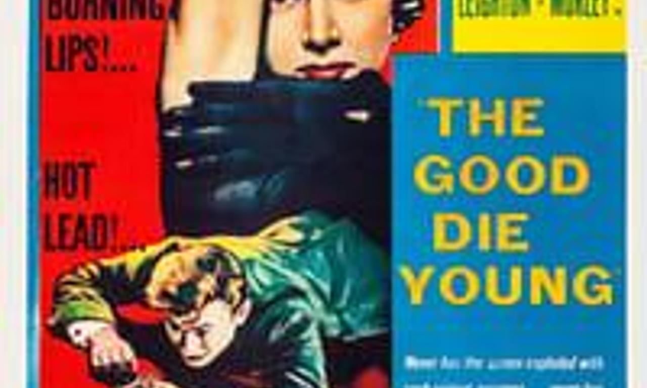 header image for The Good Die Young