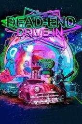 Dead End Drive-In