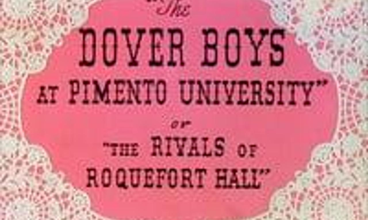 header image for The Dover Boys at Pimento University