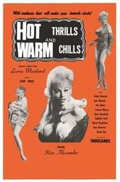 Hot Thrills and Warm Chills