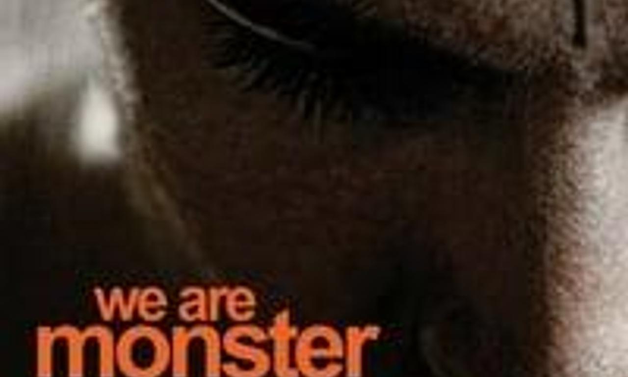 header image for We Are Monster
