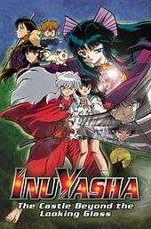 Inuyasha the Movie 2: The Castle Beyond the Looking Glass