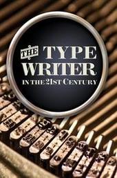 The Typewriter (In the 21st Century)