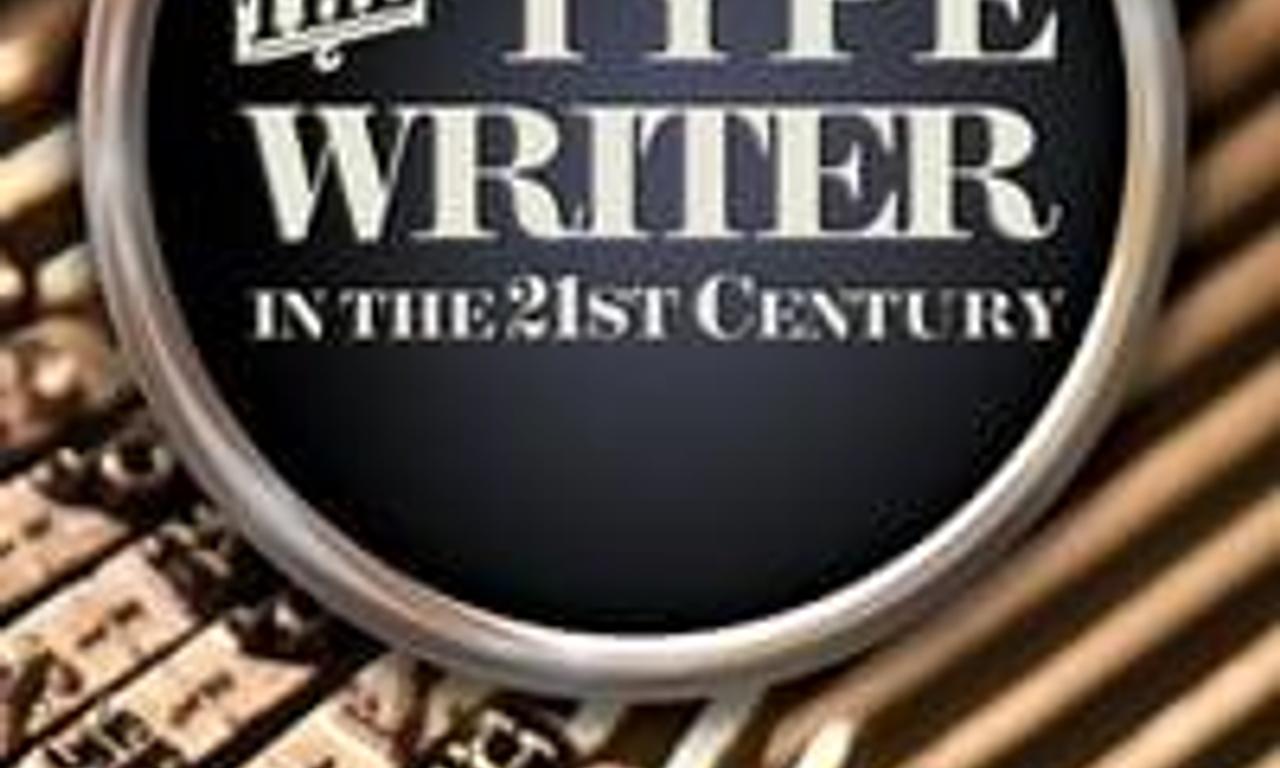 The Typewriter (In the 21st Century) Where to Watch and Stream Online