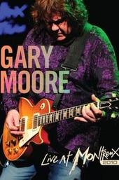 Gary Moore : Live At Montreux 2010