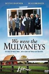 We Were the Mulvaneys