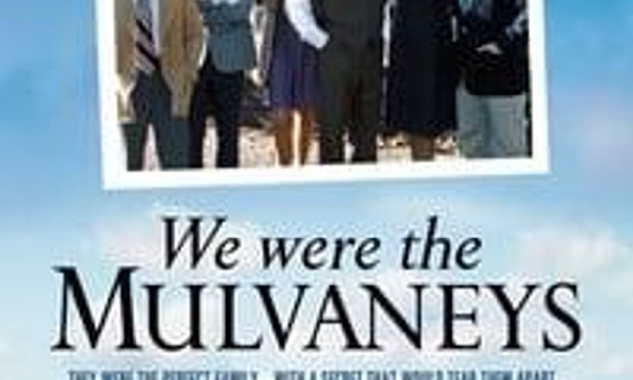 header image for We Were the Mulvaneys