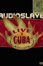 Audioslave - Live in Cuba