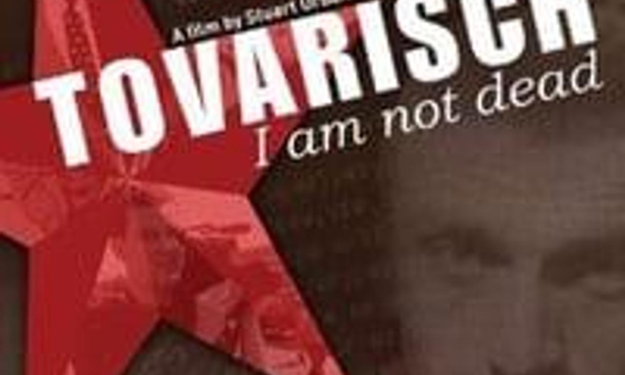 header image for Tovarisch I Am Not Dead