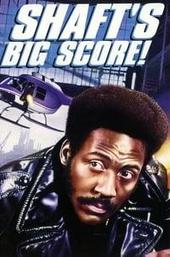 Shaft's Big Score!