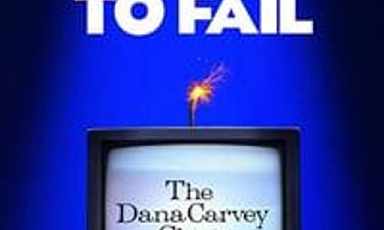 header image for Too Funny to Fail: The Life & Death of The Dana Carvey Show