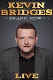 Kevin Bridges: The Brand New Tour - Live