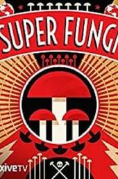 Super Fungi