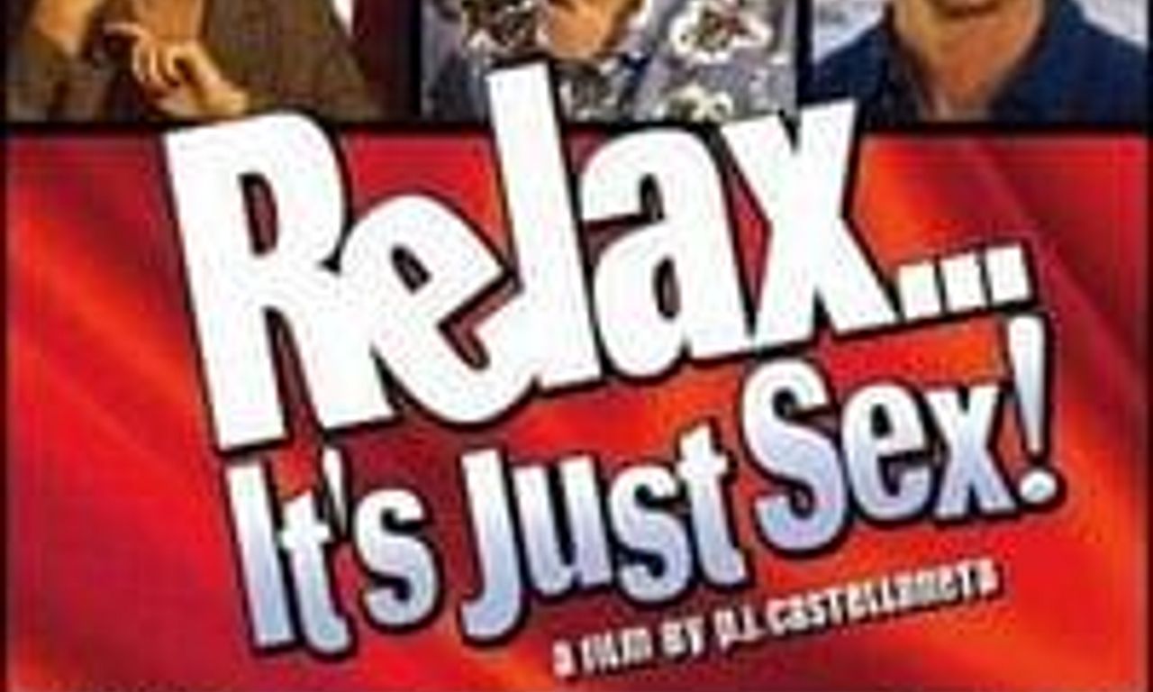 header image for Relax... It's Just Sex