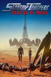 Starship Troopers: Traitor of Mars