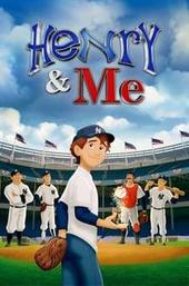 Henry & Me