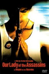 Our Lady of the Assassins