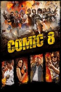 Comic 8 Where to Watch and Stream Online Entertainment.ie