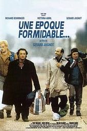 Une époque formidable…