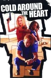 Cold Around the Heart