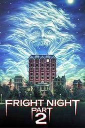 Fright Night Part 2