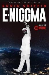 Eddie Griffin: E-Niggma