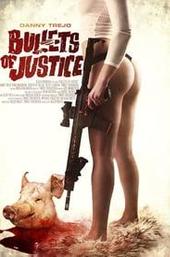 Bullets of Justice