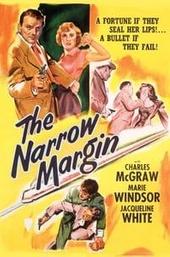 The Narrow Margin