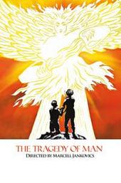 The Tragedy of Man