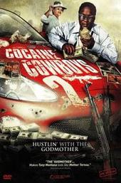 Cocaine Cowboys II: Hustlin' with the Godmother
