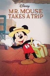 Mr. Mouse Takes a Trip