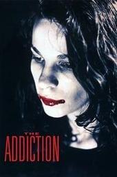 The Addiction