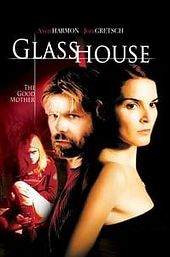 Glass House: The Good Mother