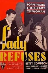 The Lady Refuses