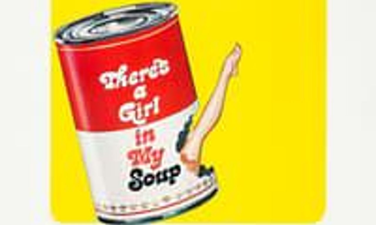 header image for There's a Girl in My Soup