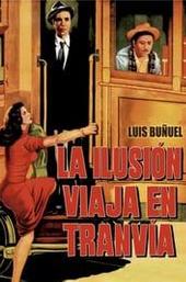 Illusion Travels by Streetcar