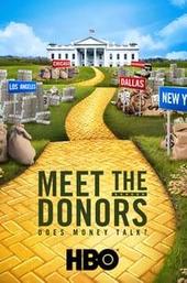 Meet the Donors: Does Money Talk?