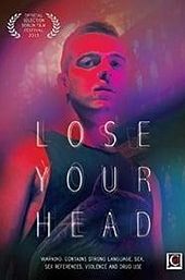 Lose Your Head