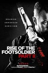 Rise of the Footsoldier Part II