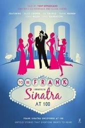 To Be Frank: Sinatra at 100