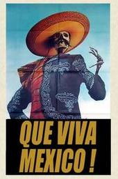 Que Viva Mexico!