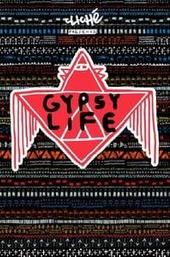 Cliché - Gypsy Life