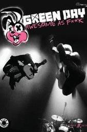 Green Day: Awesome as Fuck