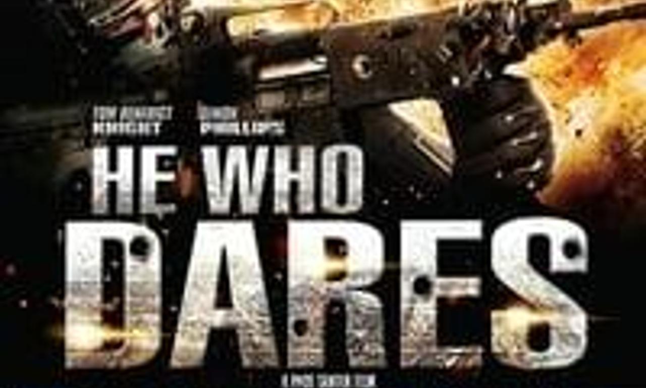 header image for He Who Dares