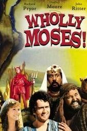 Wholly Moses