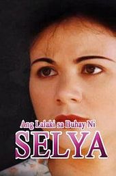 Ang Lalaki sa Buhay ni Selya