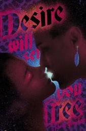 Desire Will Set You Free