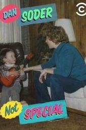 Dan Soder: Not Special