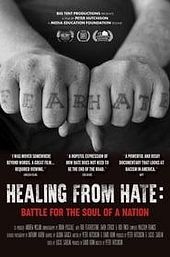 Healing From Hate: Battle for the Soul of a Nation