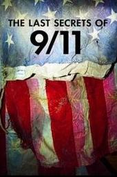 The Last Secrets Of 9/11